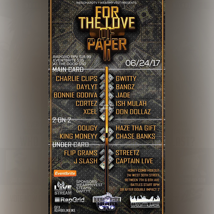 Rap Battle League Event | We Go Hard TV Presents: For The Love Of Paper ...